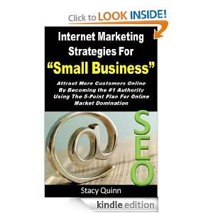 Internet Marketing Strategies Small Business Stacy Quinn  