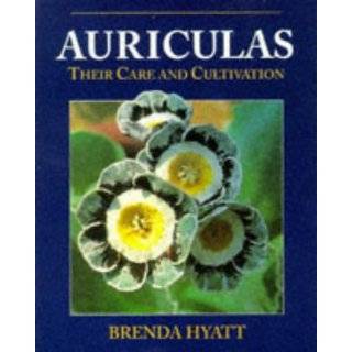 Auriculas Their Care and Cultivation by Brenda Hyatt ( Paperback 