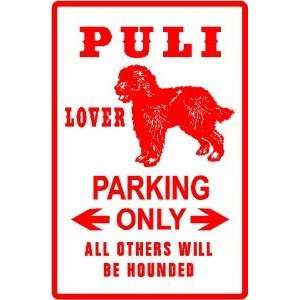  PULI LOVERS PARKING sign * street dog pet