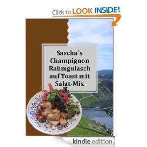 Sascha´s Champignon   Rahmgulasch auf Toast mit Salat Mix (German 