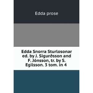  Edda Snorra Sturlosonar ed. by J. SigurÃ°sson and F 