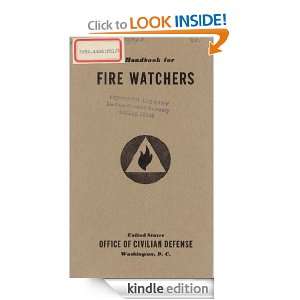 Handbook for Fire Watchers US  Kindle Store