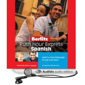  Rush Hour Express Spanish (Audible Audio Edition) Berlitz 