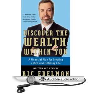 Discover the Weath Within You A Financial Plan for Creating a Rich 