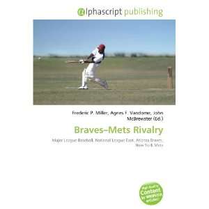  Braves Mets Rivalry (9786134288323) Books