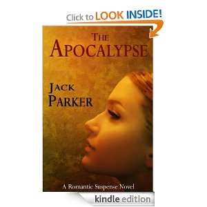 The Apocalypse Jack Parker  Kindle Store
