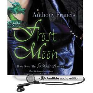  Frost Moon Skindancer, Book 1 (Audible Audio Edition 