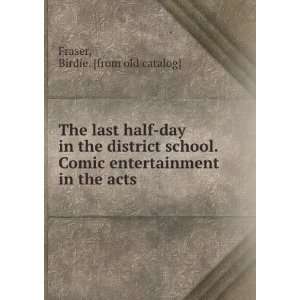  The last half day in the district school. Comic 