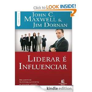 Liderar é influenciar (Portuguese Edition) John C. Maxwell   