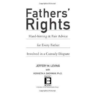  Fathers Rights Hard Hitting & Fair Advice for Every 