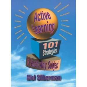  Active Learning 101 Strategies to Teach Any Subject 