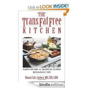 The Trans Fat Free Kitchen Simple Recipes, Shopping Guide and 
