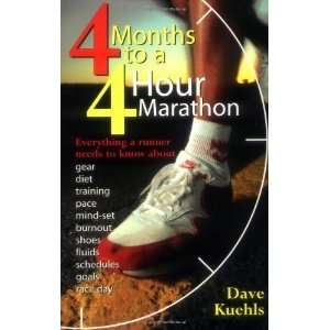  Four Months to a Four hour Marathon [Paperback] Dave 