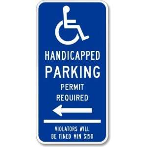  (Handicapped Symbol) Handicapped Parking Permit Required 
