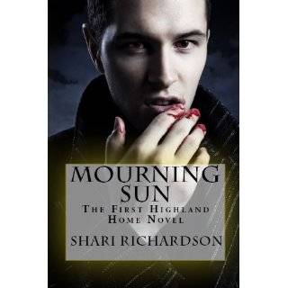 Mourning Sun (Highland Home) by Shari Richardson (Mar 21, 2011)