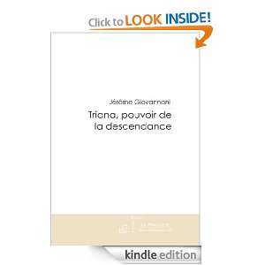 Triana, pouvoir de la descendance (French Edition) Jérôme 