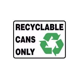  RECYCLABLE CANS ONLY (W/GRAPHIC) 5 x 7 Dura Aluma Lite 