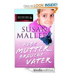 Habe Mutter, brauche Vater (German Edition) Susan Mallery  