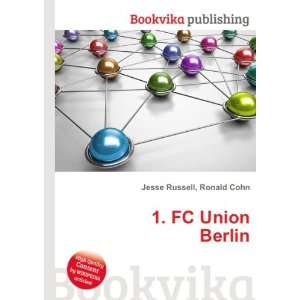  1. FC Union Berlin Ronald Cohn Jesse Russell Books