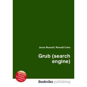  Grub (search engine) Ronald Cohn Jesse Russell Books