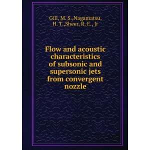 Flow and acoustic characteristics of subsonic and supersonic jets from 