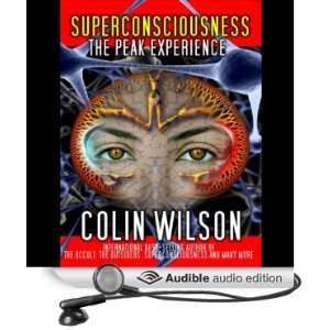 Superconsciousness The Peak Experience [Unabridged] [Audible Audio 
