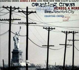 Counting Crows Across a Wire  Live in New York [High Res]
