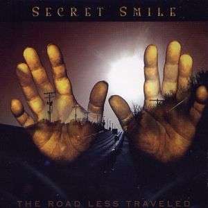 SECRET SMILE The Road Less Traveled CD  