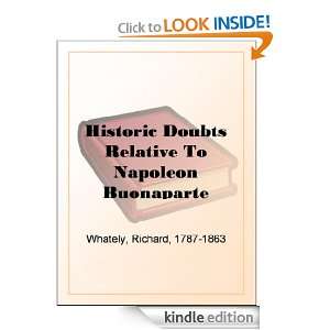 Historic Doubts Relative To Napoleon Buonaparte Richard Whately 
