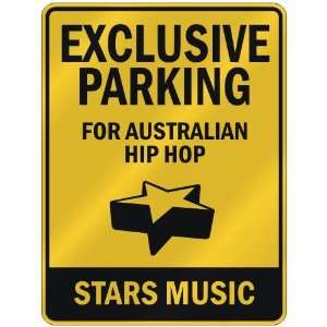   FOR AUSTRALIAN HIP HOP STARS  PARKING SIGN MUSIC