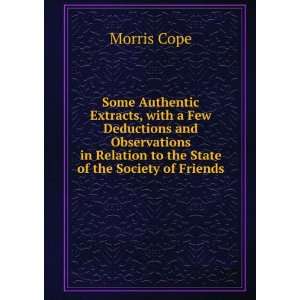   in Relation to the State of the Society of Friends Morris Cope Books