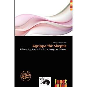  Agrippa the Skeptic (9786138421924) Emory Christer Books