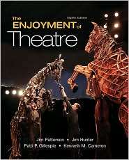 The Enjoyment of Theatre, (0205734618), Jim A. Patterson, Textbooks 