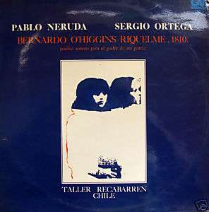 TALLER RECABARREN PABLO NERUDA BERNARDO OHIGGINS NM LP  
