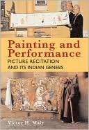 Painting and Performance Picture Recitation and Its Indian Genesis