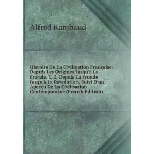   La Civilisation Contemporaine (French Edition) Alfred Rambaud Books