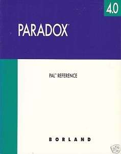 PARADOX PAL REFERENCE VERSION 4.0 By Borland  