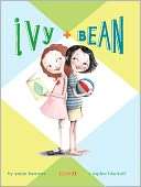 Ivy and Bean (Ivy and Bean Annie Barrows