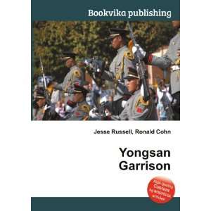  Yongsan Garrison Ronald Cohn Jesse Russell Books