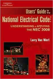 Users Guide to the National Electrical Code Understanding & Applying 