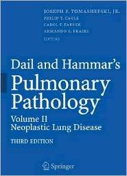 Dail and Hammars Pulmonary Pathology Volume II Neoplastic Lung 