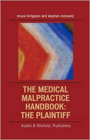 Medical Malpractice Handbook, (1880921650), Bruce Livingstone 