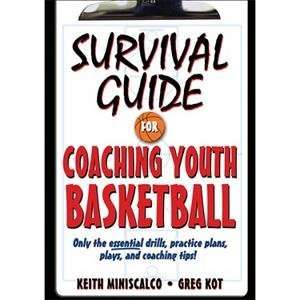  Survival Guide to Coaching Youth Basketball Sports 
