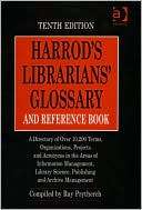 Harrods Librarians Glossary and Reference Book A Directory of over 