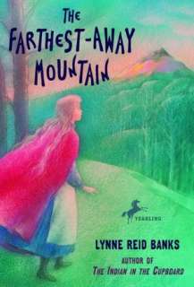   The Farthest Away Mountain by Lynne Reid Banks 