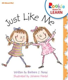   Just Like Me (Revised Edition) by Barbara J. Neasi 