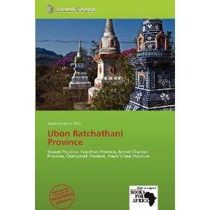  Ubon Ratchathani Province (9786139277360) Jacob Aristotle Books