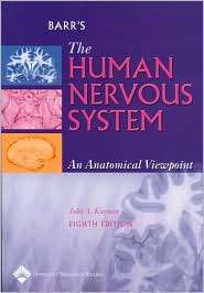 Barrs the Human Nervous System An Anatomical Viewpoint, (0781751543 