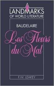 Baudelaire Les Fleurs du mal, (0521369371), F. W. Leakey, Textbooks 