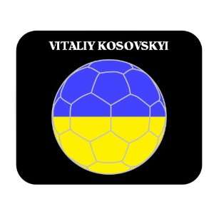    Vitaliy Kosovskyi (Ukraine) Soccer Mouse Pad 